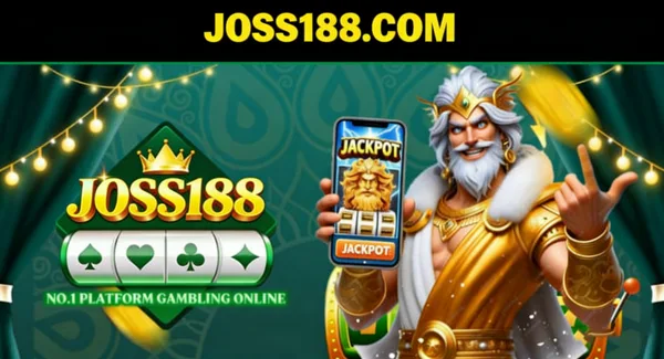 JOSS188 Bonus Member Baru 100%